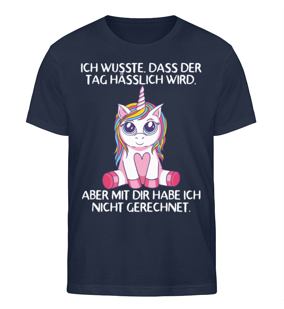 Das der Tag hässlich wird - Einhorn TF  - Herren Organic Shirt