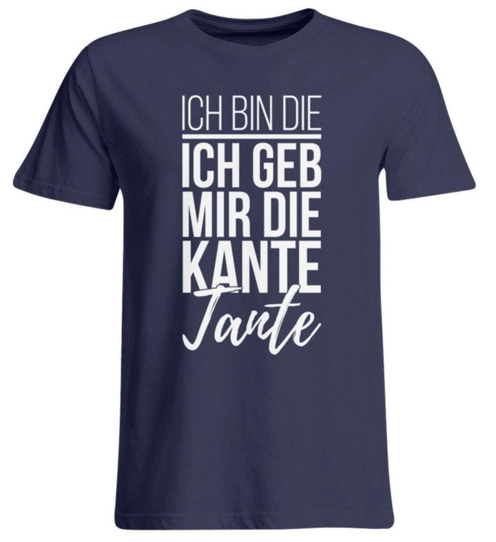 Kante Tante - Words on Shirts  - Übergrößenshirt - Words on Shirts Sag es mit dem Mittelfinger Shirts Hoodies Sweatshirt Taschen Gymsack Spruch Sprüche Statement