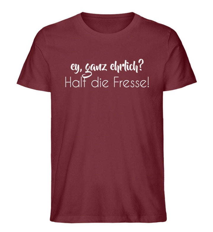Ey, halt die Fresse Words on Shirts - PR  - Herren Premium Organic Shirt - Words on Shirts Sag es mit dem Mittelfinger Shirts Hoodies Sweatshirt Taschen Gymsack Spruch Sprüche Statement