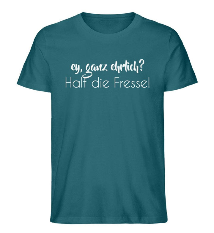 Ey, halt die Fresse Words on Shirts - PR  - Herren Premium Organic Shirt - Words on Shirts Sag es mit dem Mittelfinger Shirts Hoodies Sweatshirt Taschen Gymsack Spruch Sprüche Statement