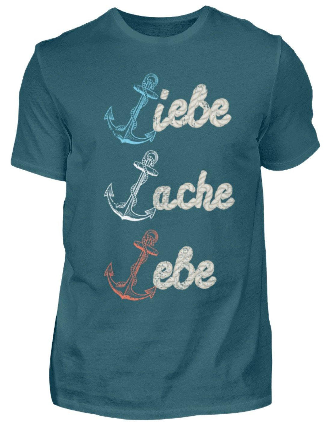 Liebe Lache Lebe - Norddeutsch   - Herren Shirt - Words on Shirts Sag es mit dem Mittelfinger Shirts Hoodies Sweatshirt Taschen Gymsack Spruch Sprüche Statement