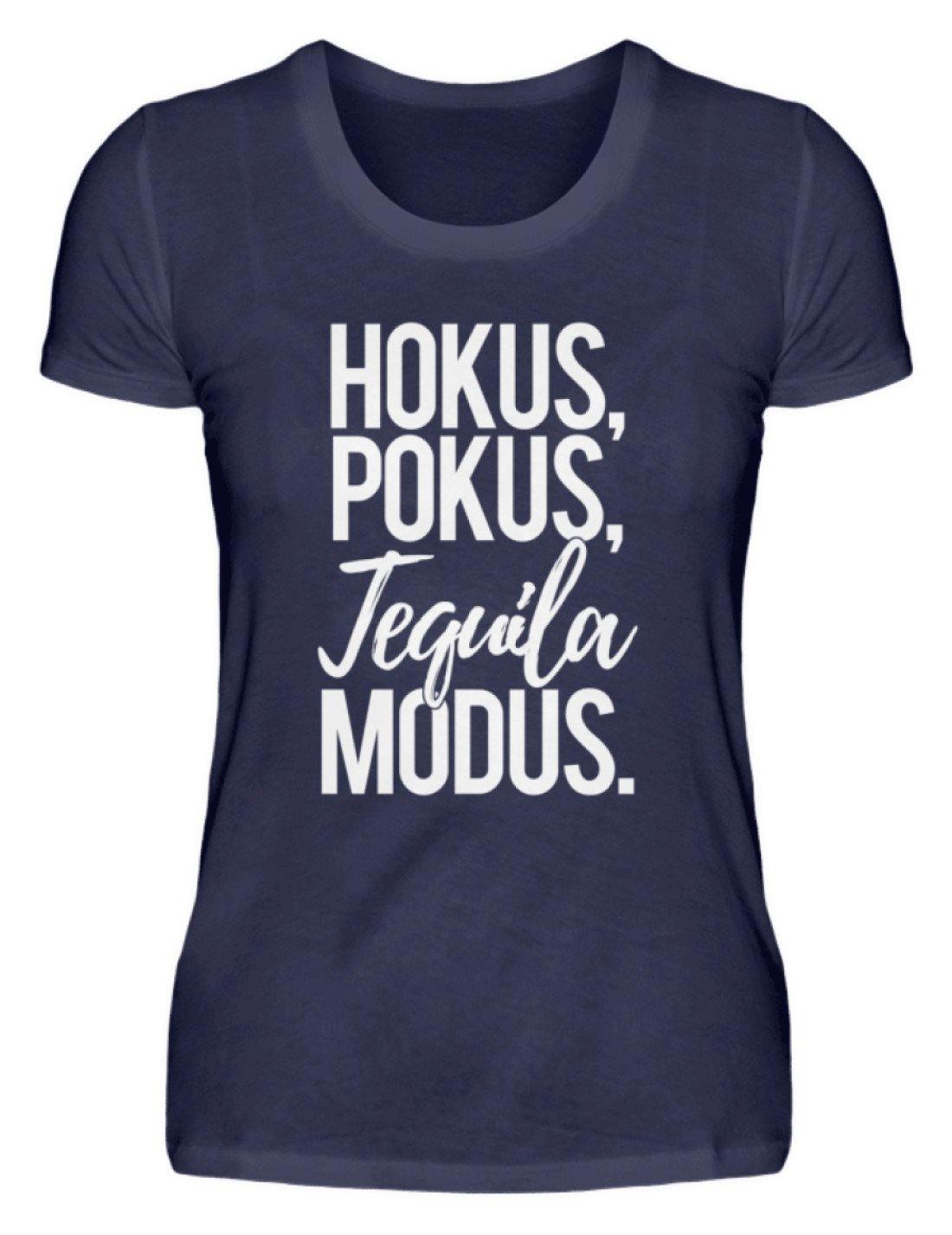 Hokus, Pokus, Tequila Modus  - Damenshirt
