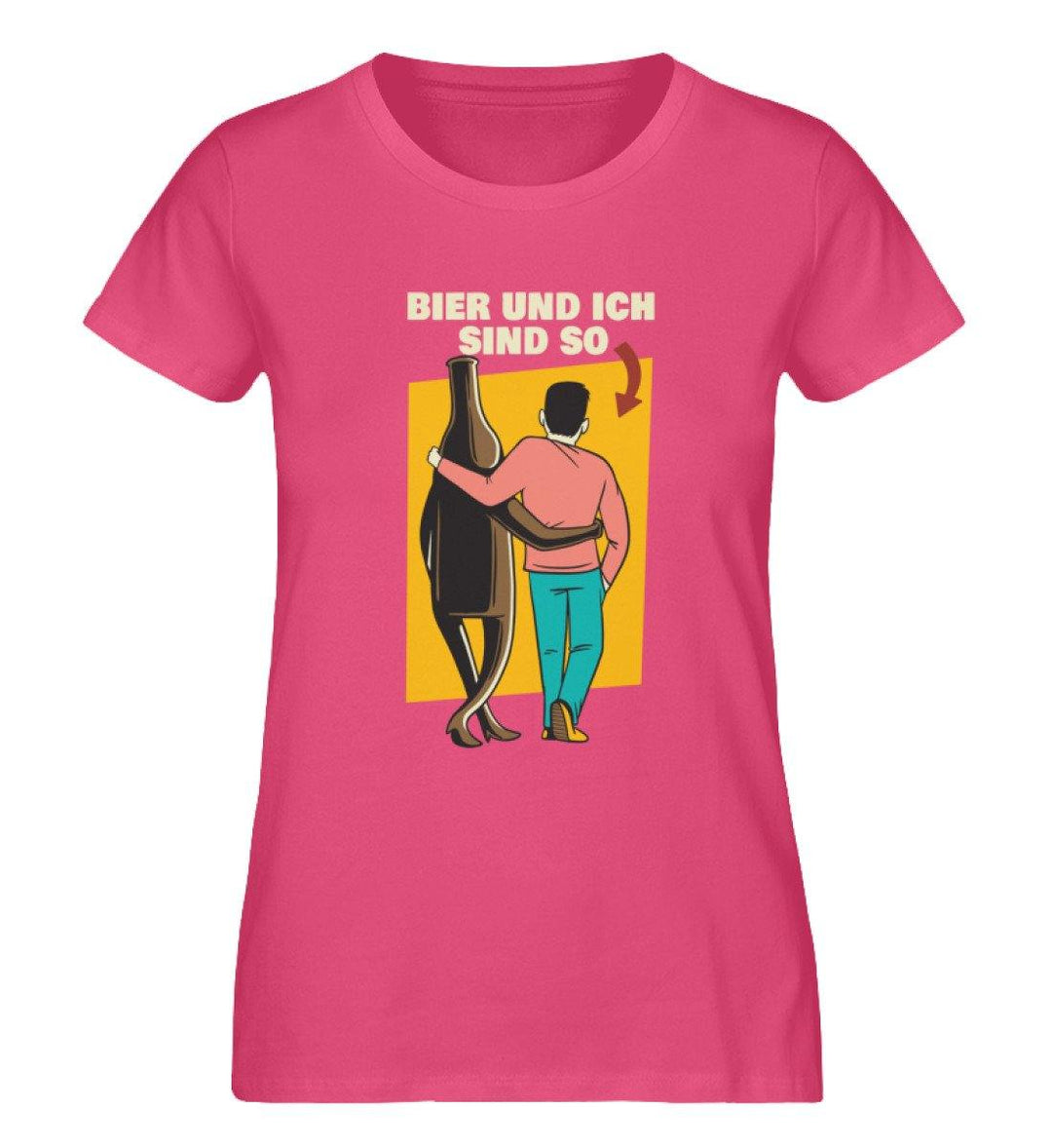 Bier und ich sind so - Words on Shirts  - Damen Premium Organic Shirt - Words on Shirts Sag es mit dem Mittelfinger Shirts Hoodies Sweatshirt Taschen Gymsack Spruch Sprüche Statement