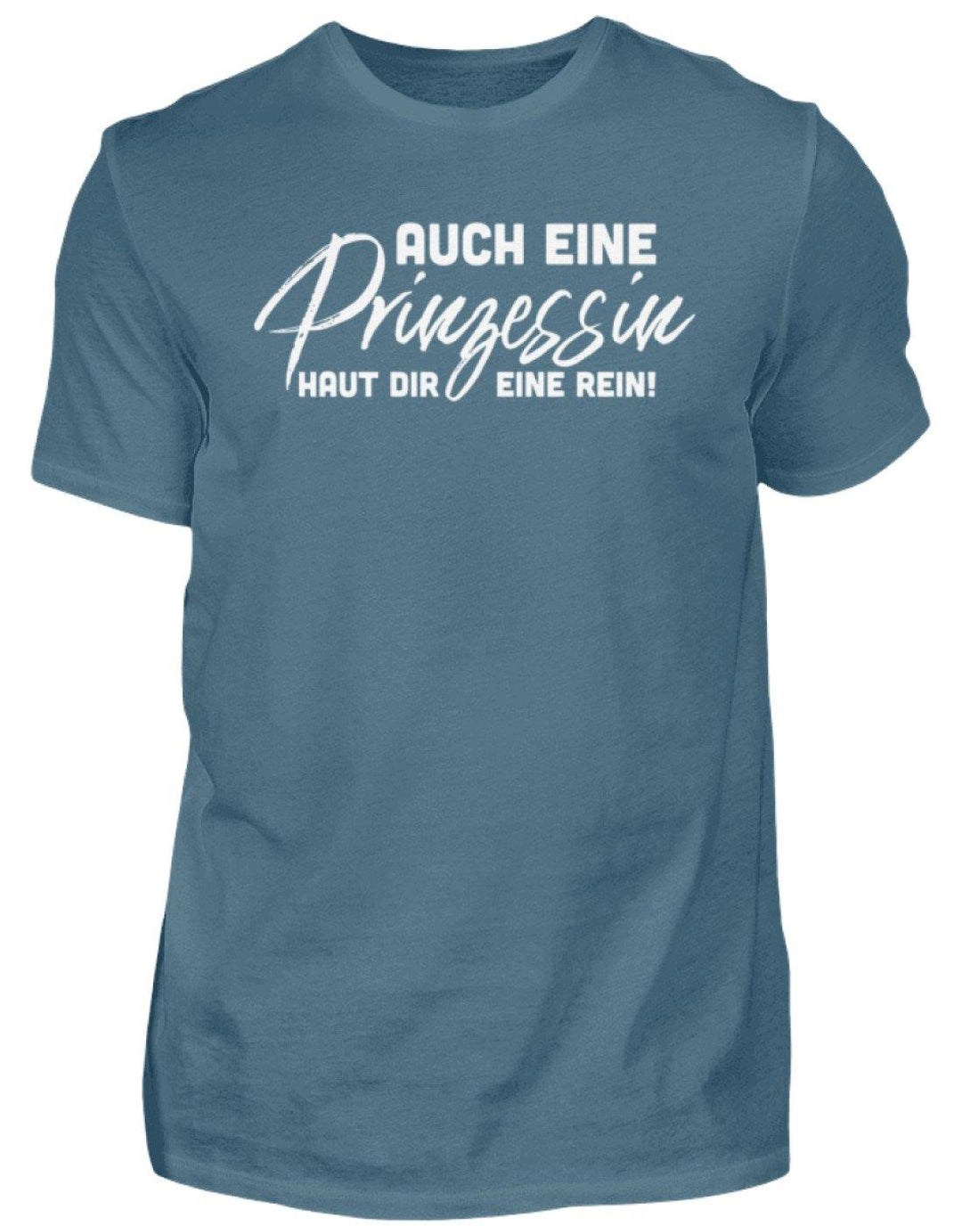 Auch Eine Prinzessin - Words on Shirt  - Herren Shirt - Words on Shirts Sag es mit dem Mittelfinger Shirts Hoodies Sweatshirt Taschen Gymsack Spruch Sprüche Statement