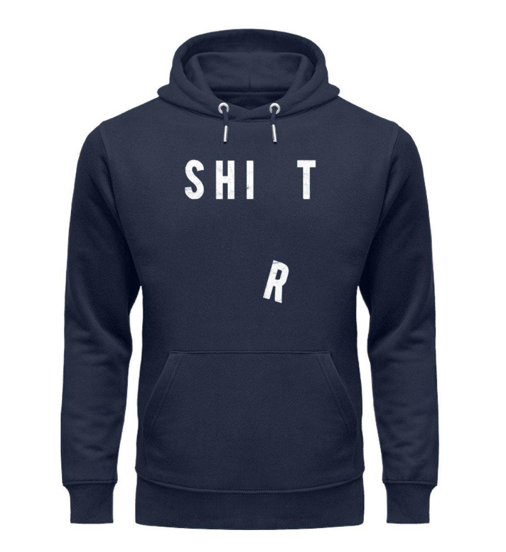 Shit Shirt - Words on Shirts - PR  - Unisex Organic Hoodie - Words on Shirts Sag es mit dem Mittelfinger Shirts Hoodies Sweatshirt Taschen Gymsack Spruch Sprüche Statement