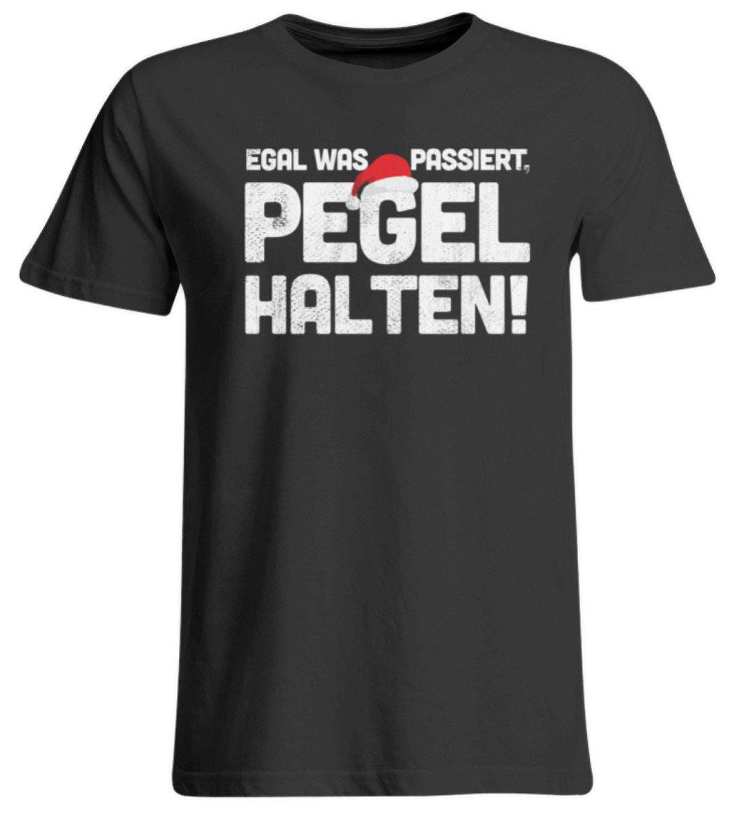 Pegel halten Weihnachten Words on Shirts  - Übergrößenshirt - Words on Shirts Sag es mit dem Mittelfinger Shirts Hoodies Sweatshirt Taschen Gymsack Spruch Sprüche Statement