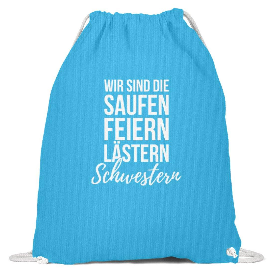 Saufen Feiern Lästern Schwestern  - Baumwoll Gymsac - Words on Shirts Sag es mit dem Mittelfinger Shirts Hoodies Sweatshirt Taschen Gymsack Spruch Sprüche Statement