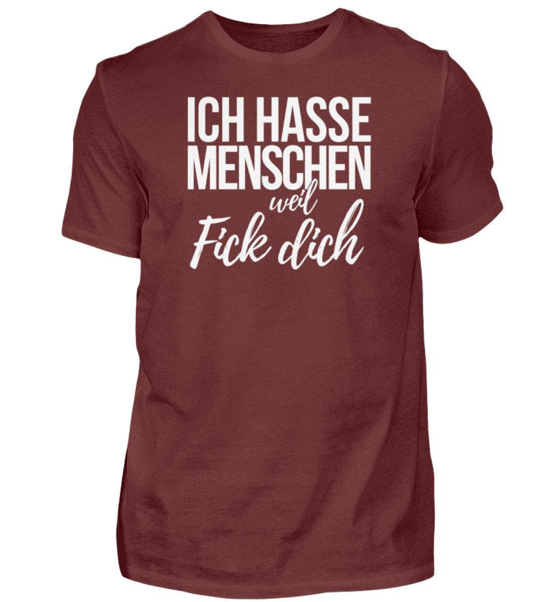 Weil Fick Dich - Words on Shirts - P  - Herren Premiumshirt - Words on Shirts Sag es mit dem Mittelfinger Shirts Hoodies Sweatshirt Taschen Gymsack Spruch Sprüche Statement