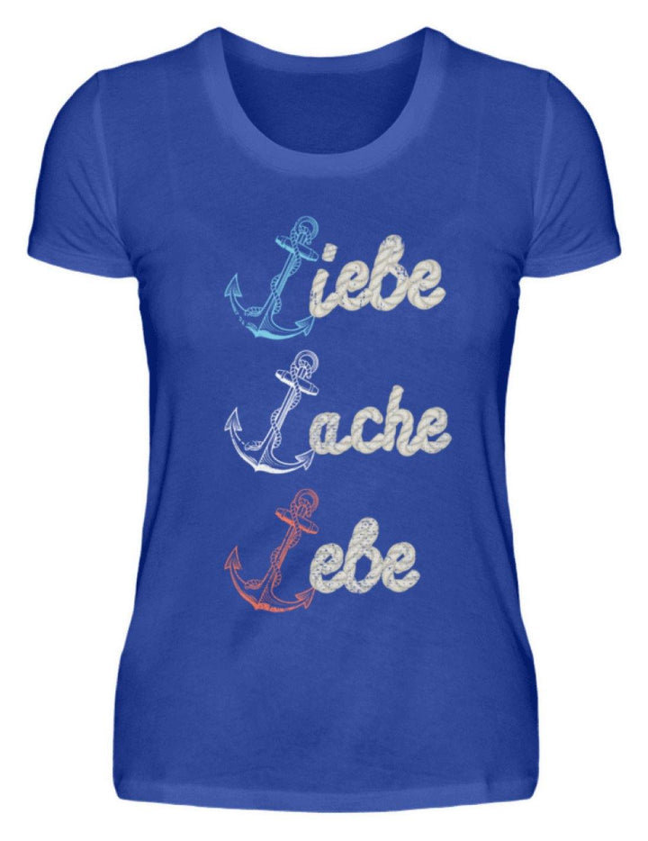 Liebe Lache Lebe - Norddeutsch   - Damenshirt - Words on Shirts Sag es mit dem Mittelfinger Shirts Hoodies Sweatshirt Taschen Gymsack Spruch Sprüche Statement