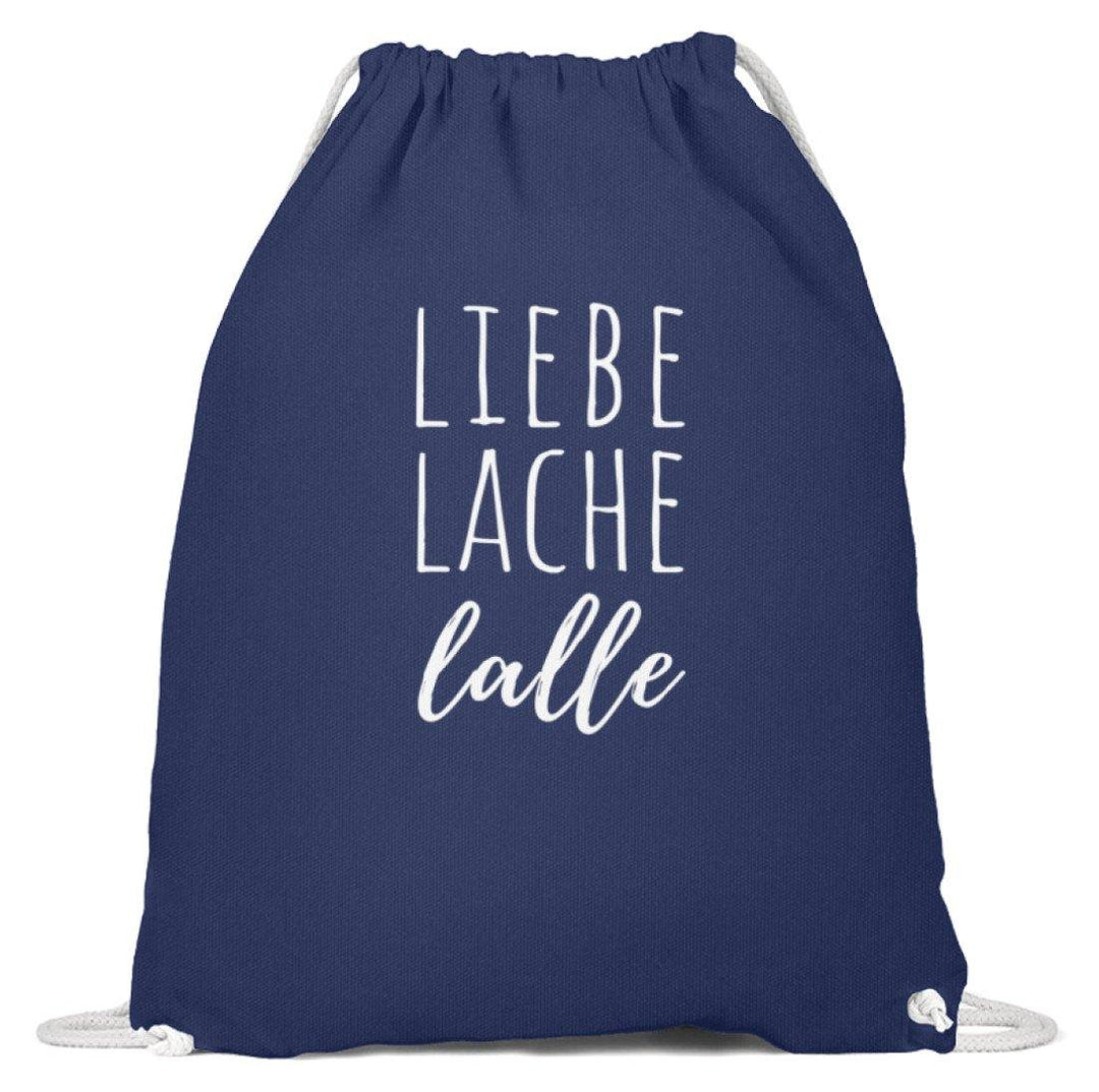 Liebe Lache Lalle - Words on Shirt  - Baumwoll Gymsac - Words on Shirts Sag es mit dem Mittelfinger Shirts Hoodies Sweatshirt Taschen Gymsack Spruch Sprüche Statement