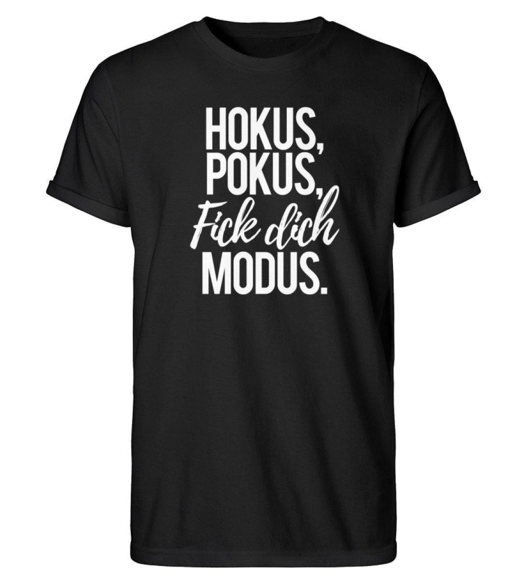 Fick dich Modus -  Words on Shirts - PR  - Herren RollUp Shirt - Words on Shirts Sag es mit dem Mittelfinger Shirts Hoodies Sweatshirt Taschen Gymsack Spruch Sprüche Statement