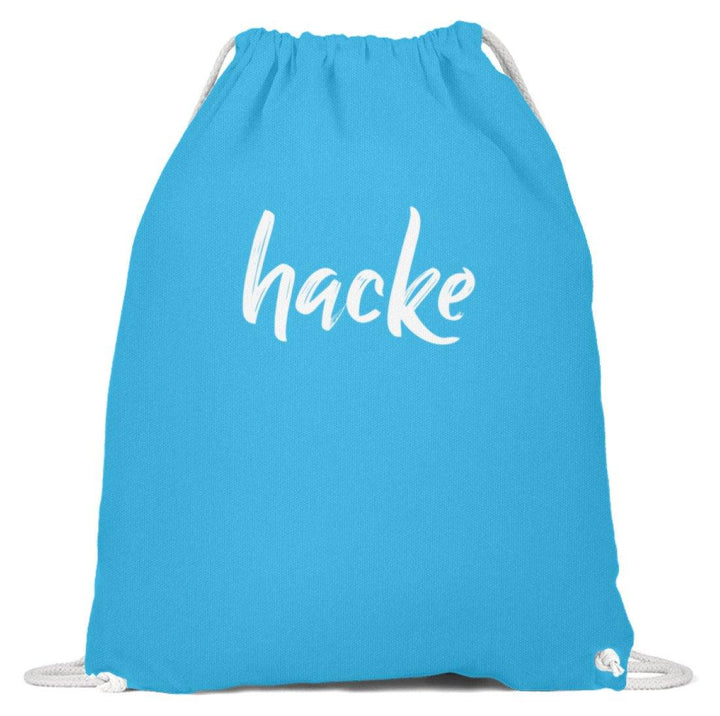 hacke Shirt  - Baumwoll Gymsac - Words on Shirts Sag es mit dem Mittelfinger Shirts Hoodies Sweatshirt Taschen Gymsack Spruch Sprüche Statement