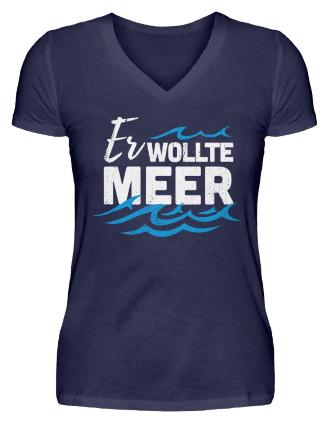 Er wollte Meer - Norddeutsch  - V-Neck Damenshirt
