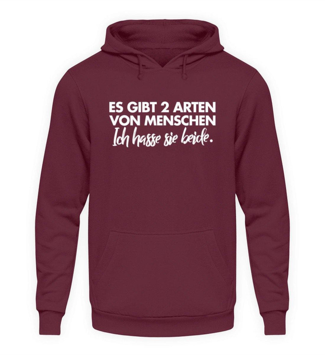 2 Arten von Menschen - Words on Shirts  - Unisex Kapuzenpullover Hoodie - Words on Shirts Sag es mit dem Mittelfinger Shirts Hoodies Sweatshirt Taschen Gymsack Spruch Sprüche Statement