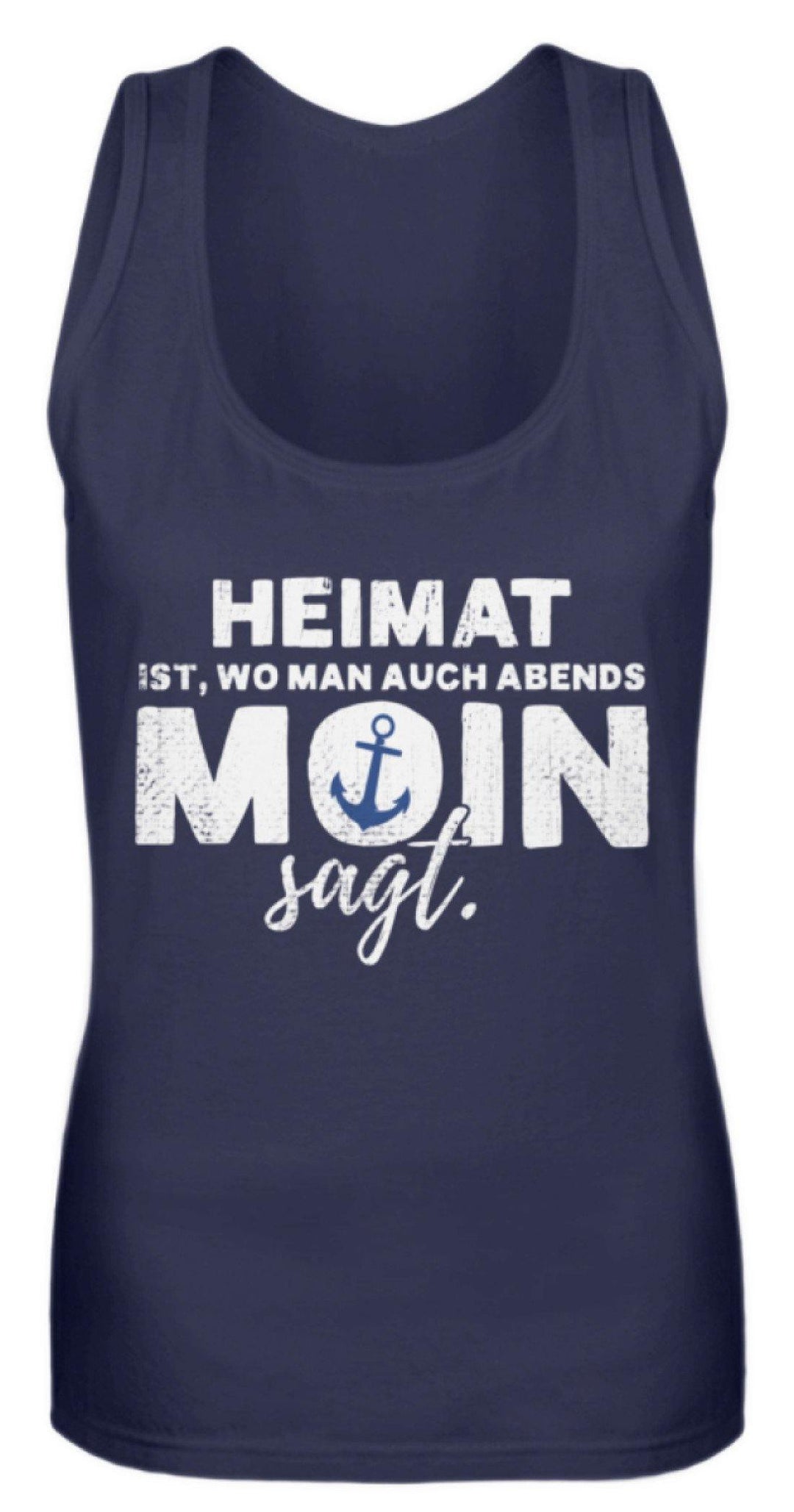 Abends Moin sagt 2 - Norddeutsch  - Frauen Tanktop - Words on Shirts Sag es mit dem Mittelfinger Shirts Hoodies Sweatshirt Taschen Gymsack Spruch Sprüche Statement