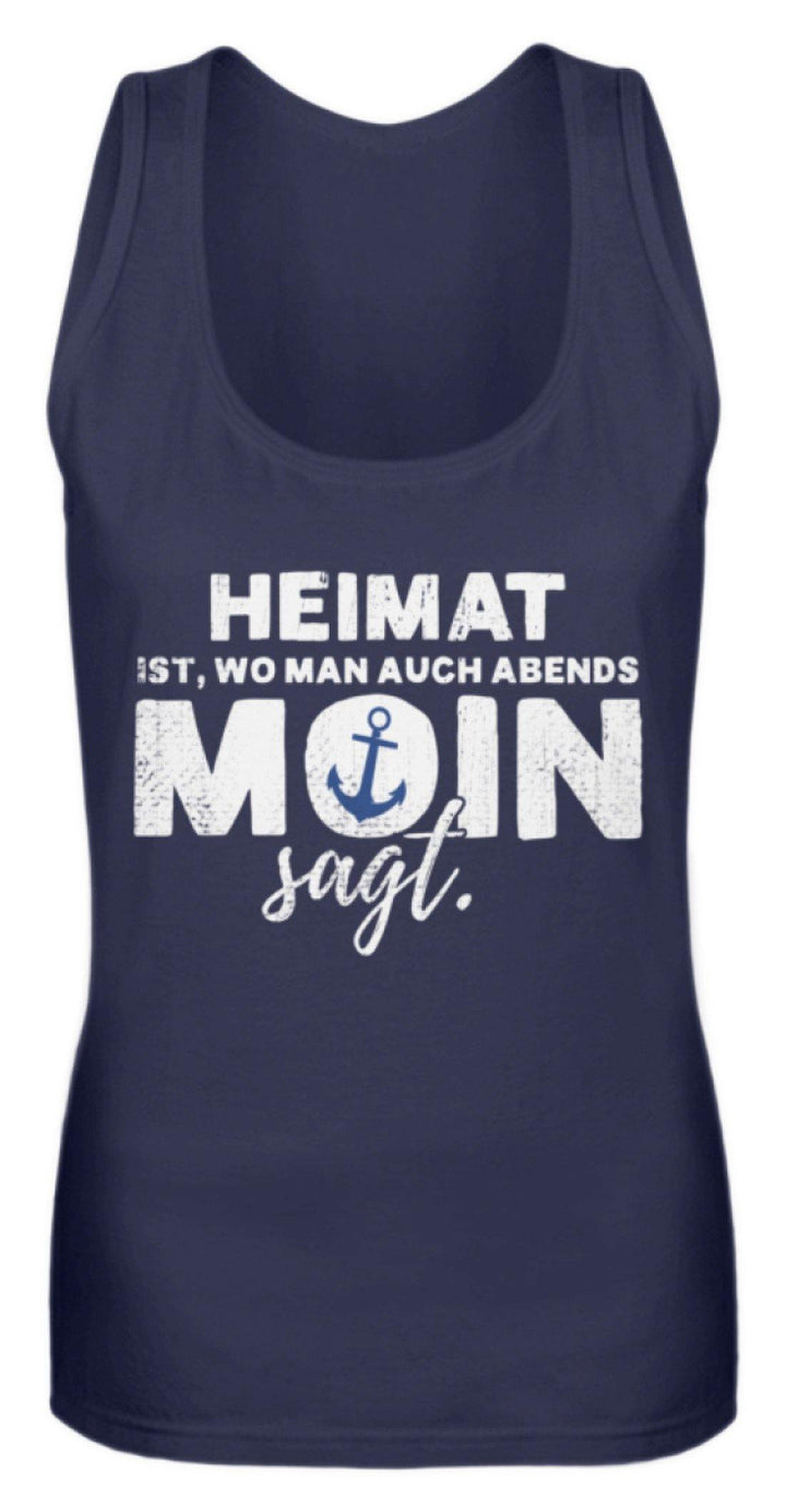 Abends Moin sagt 2 - Norddeutsch  - Frauen Tanktop - Words on Shirts Sag es mit dem Mittelfinger Shirts Hoodies Sweatshirt Taschen Gymsack Spruch Sprüche Statement
