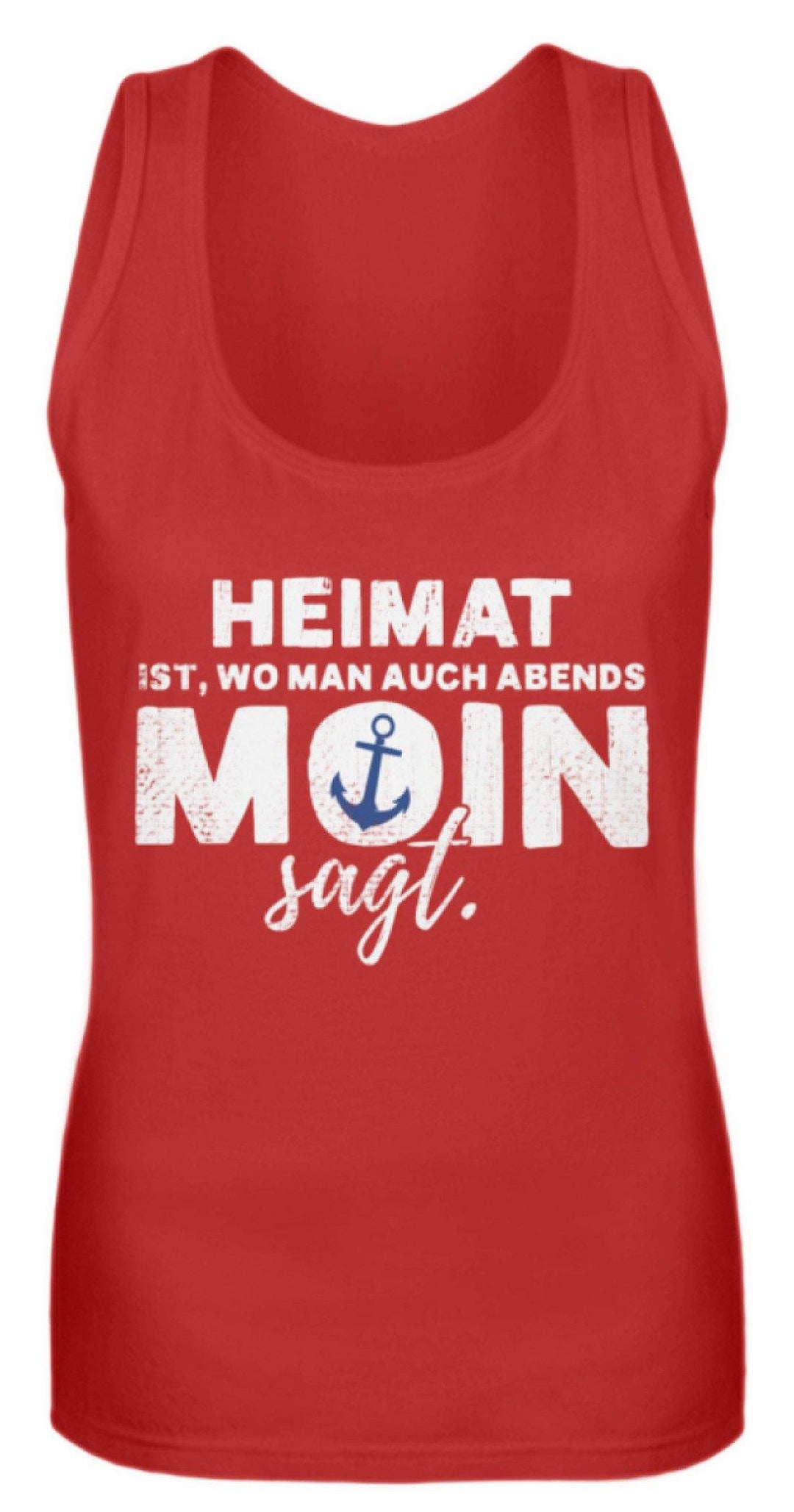 Abends Moin sagt 2 - Norddeutsch  - Frauen Tanktop - Words on Shirts Sag es mit dem Mittelfinger Shirts Hoodies Sweatshirt Taschen Gymsack Spruch Sprüche Statement