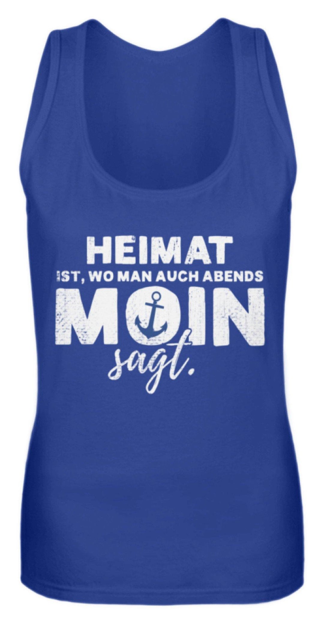 Abends Moin sagt 2 - Norddeutsch  - Frauen Tanktop - Words on Shirts Sag es mit dem Mittelfinger Shirts Hoodies Sweatshirt Taschen Gymsack Spruch Sprüche Statement