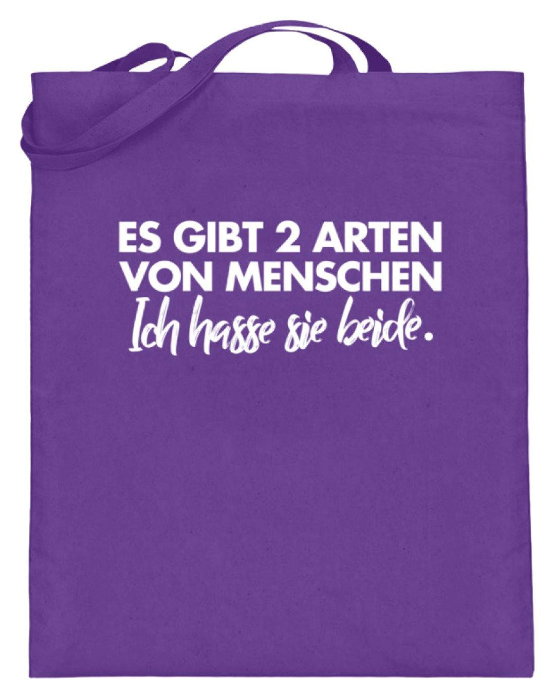 2 Arten von Menschen - Words on Shirts  - Jutebeutel (mit langen Henkeln) - Words on Shirts Sag es mit dem Mittelfinger Shirts Hoodies Sweatshirt Taschen Gymsack Spruch Sprüche Statement