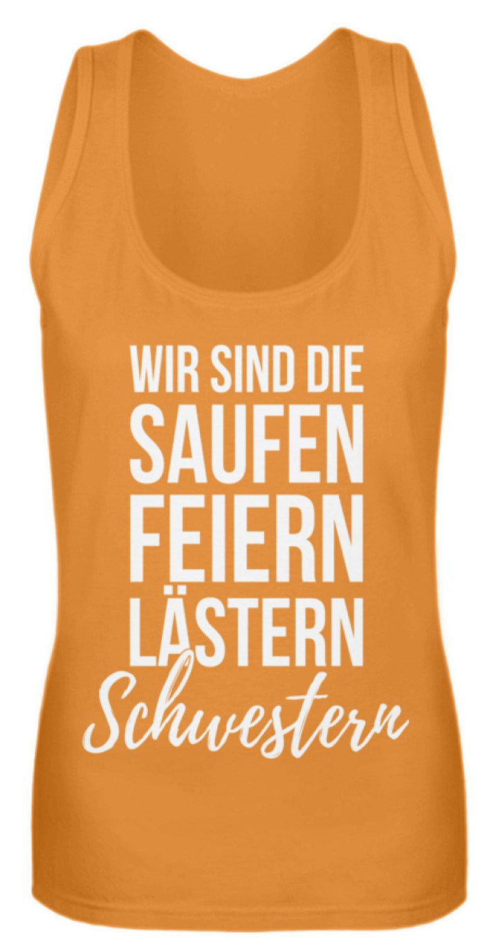 Saufen Feiern Lästern Schwestern  - Frauen Tanktop - Words on Shirts Sag es mit dem Mittelfinger Shirts Hoodies Sweatshirt Taschen Gymsack Spruch Sprüche Statement