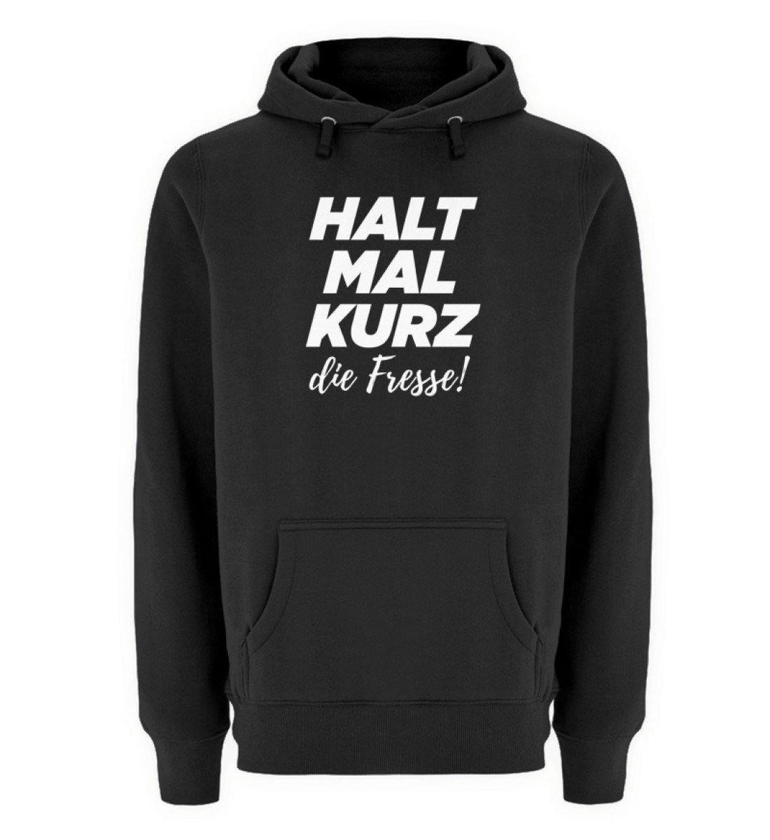 Halt mal kurz Fresse Words on Shirts PR  - Unisex Premium Kapuzenpullover - Words on Shirts Sag es mit dem Mittelfinger Shirts Hoodies Sweatshirt Taschen Gymsack Spruch Sprüche Statement
