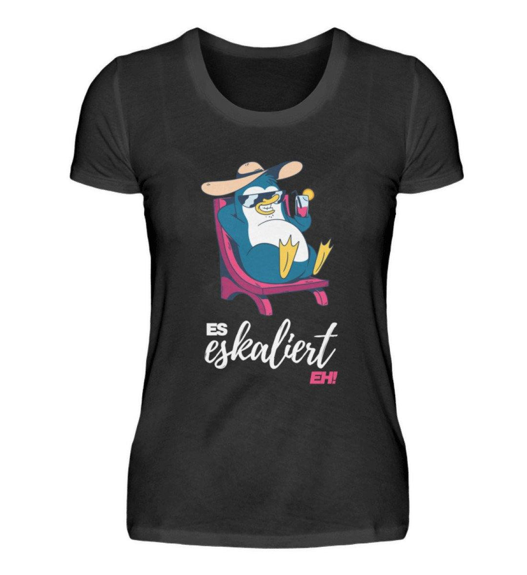 Es eskaliert eh - Pinguin  - Words on Shirts  - Damenshirt - Words on Shirts Sag es mit dem Mittelfinger Shirts Hoodies Sweatshirt Taschen Gymsack Spruch Sprüche Statement