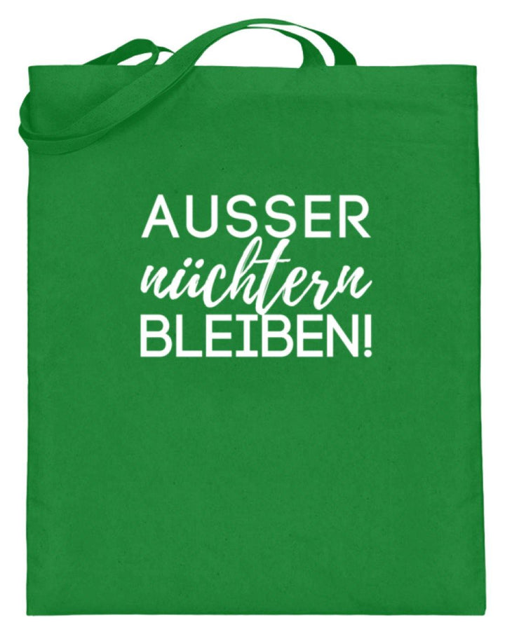 Ausser nüchtern bleiben  - Jutebeutel (mit langen Henkeln) - Words on Shirts Sag es mit dem Mittelfinger Shirts Hoodies Sweatshirt Taschen Gymsack Spruch Sprüche Statement