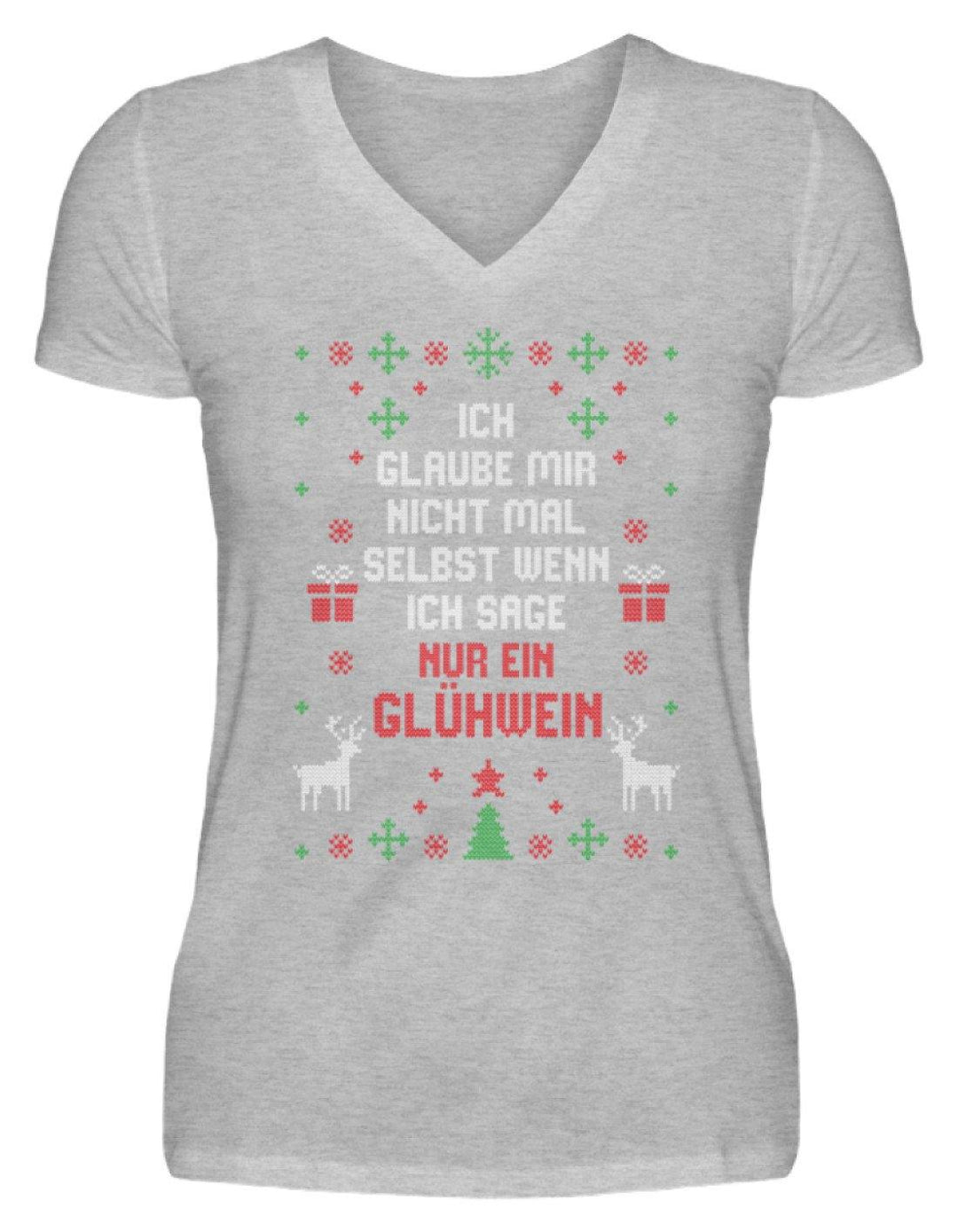 Nur ein Glühwein - Words on Shirts  - V-Neck Damenshirt - Words on Shirts Sag es mit dem Mittelfinger Shirts Hoodies Sweatshirt Taschen Gymsack Spruch Sprüche Statement