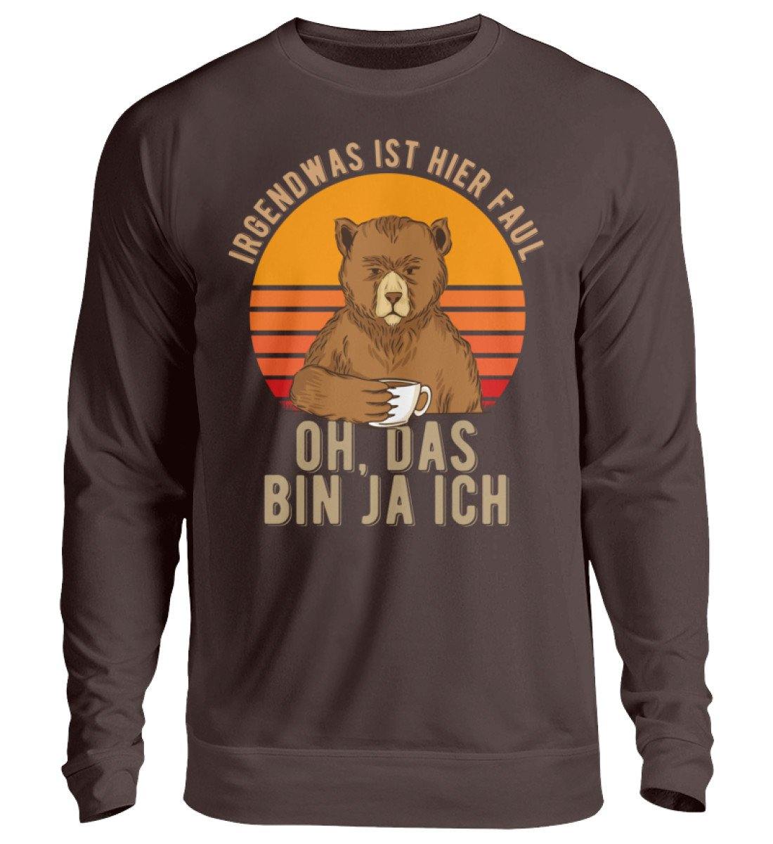 Irgendwas ist hier faul. Das bin ja ich.  - Unisex Pullover