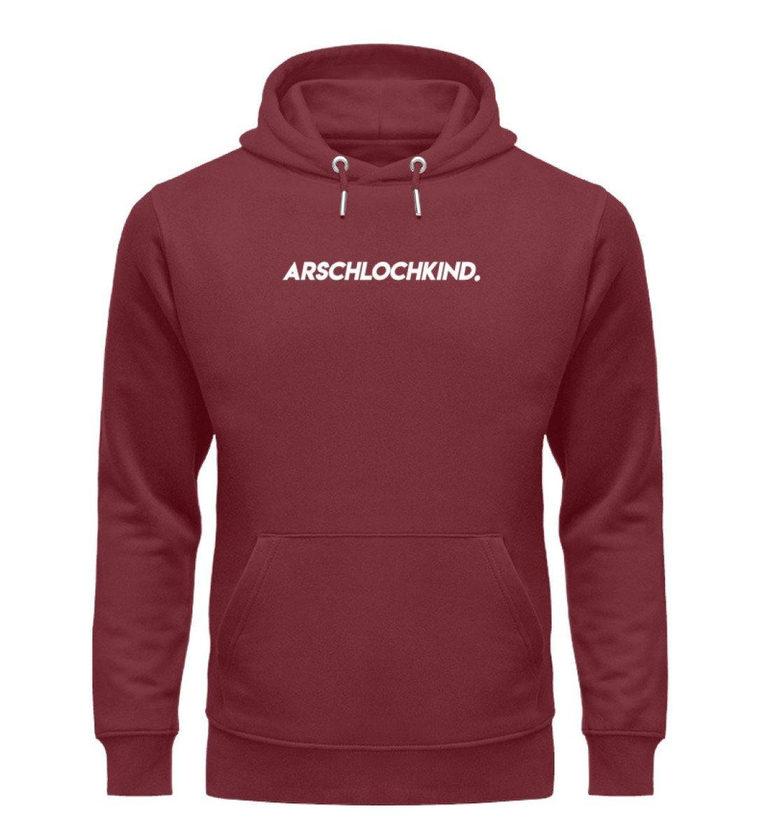 Arschlochkind Words on Shirts - PR  - Unisex Organic Hoodie - Words on Shirts Sag es mit dem Mittelfinger Shirts Hoodies Sweatshirt Taschen Gymsack Spruch Sprüche Statement