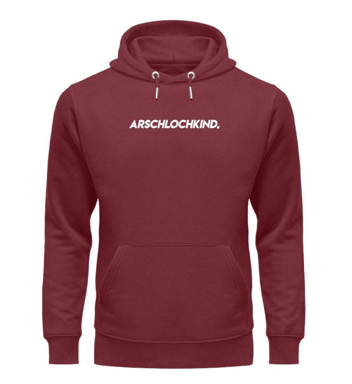 Arschlochkind Words on Shirts - PR  - Unisex Organic Hoodie - Words on Shirts Sag es mit dem Mittelfinger Shirts Hoodies Sweatshirt Taschen Gymsack Spruch Sprüche Statement