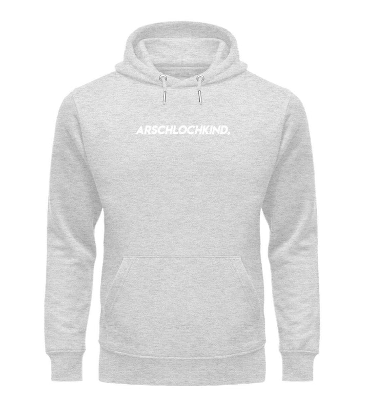 Arschlochkind Words on Shirts - PR  - Unisex Organic Hoodie - Words on Shirts Sag es mit dem Mittelfinger Shirts Hoodies Sweatshirt Taschen Gymsack Spruch Sprüche Statement