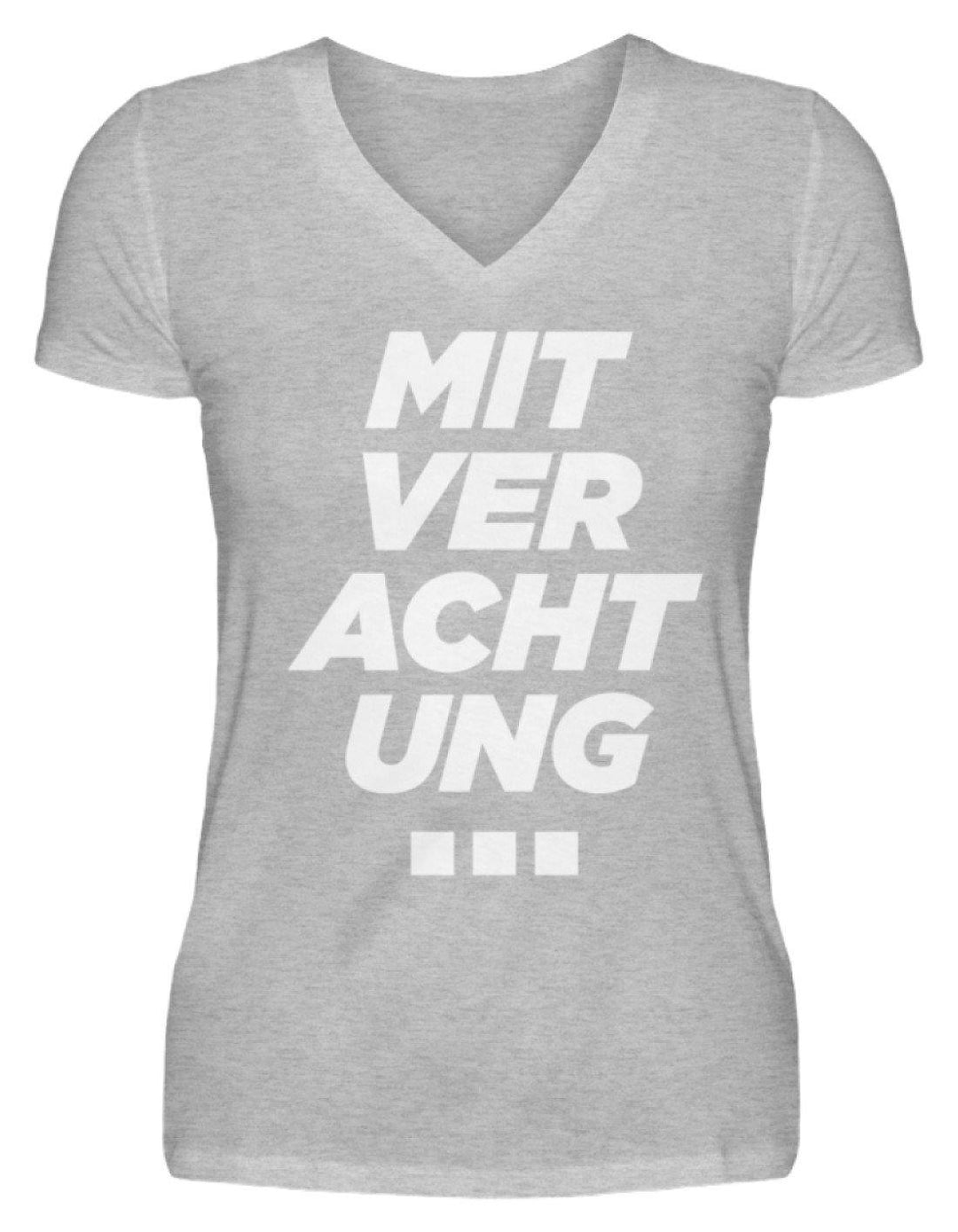 Mit Verachtung...  - V-Neck Damenshirt - Words on Shirts