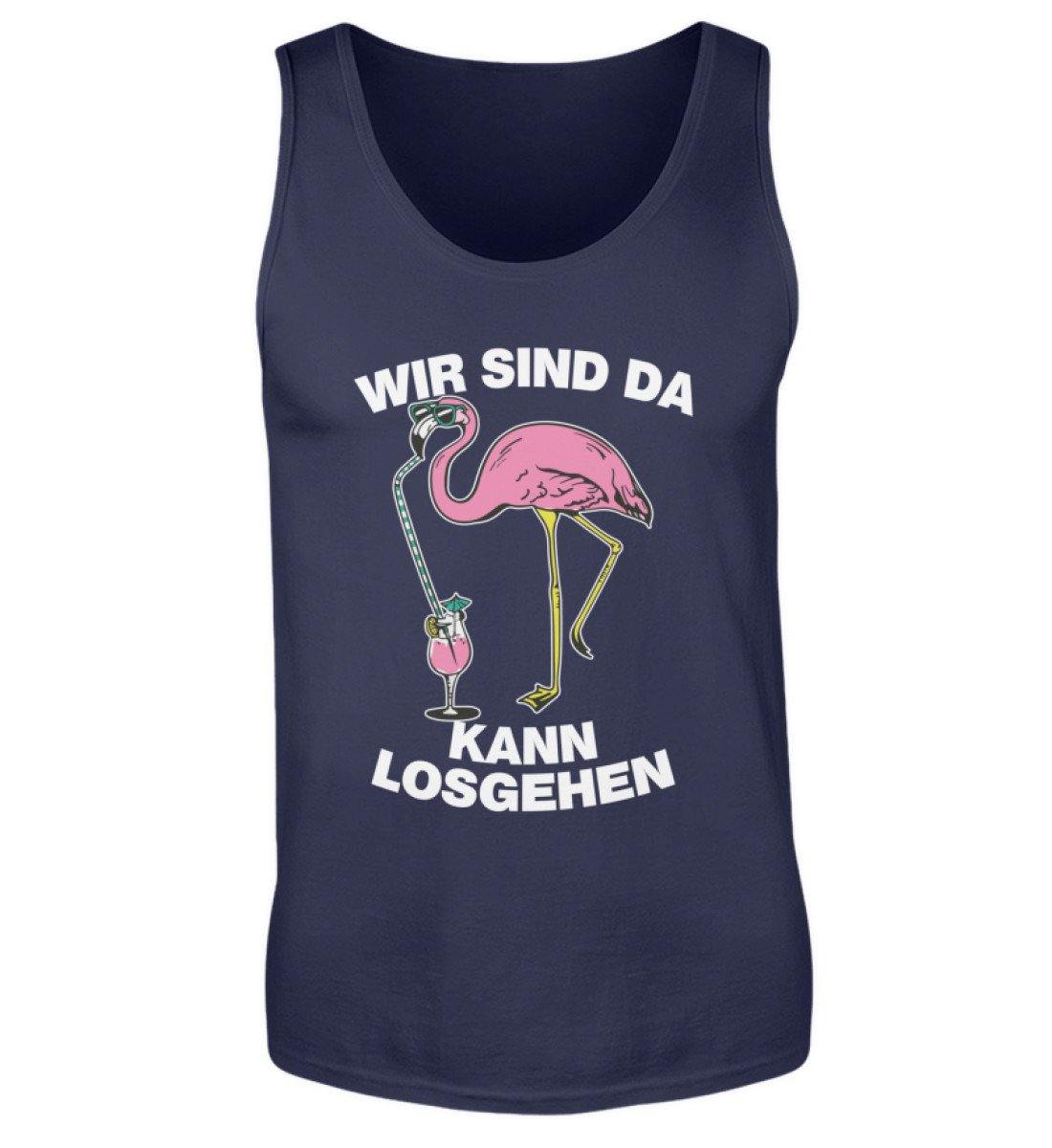 Wir sind da, kann losgehen - Flamingo  - Herren Tanktop