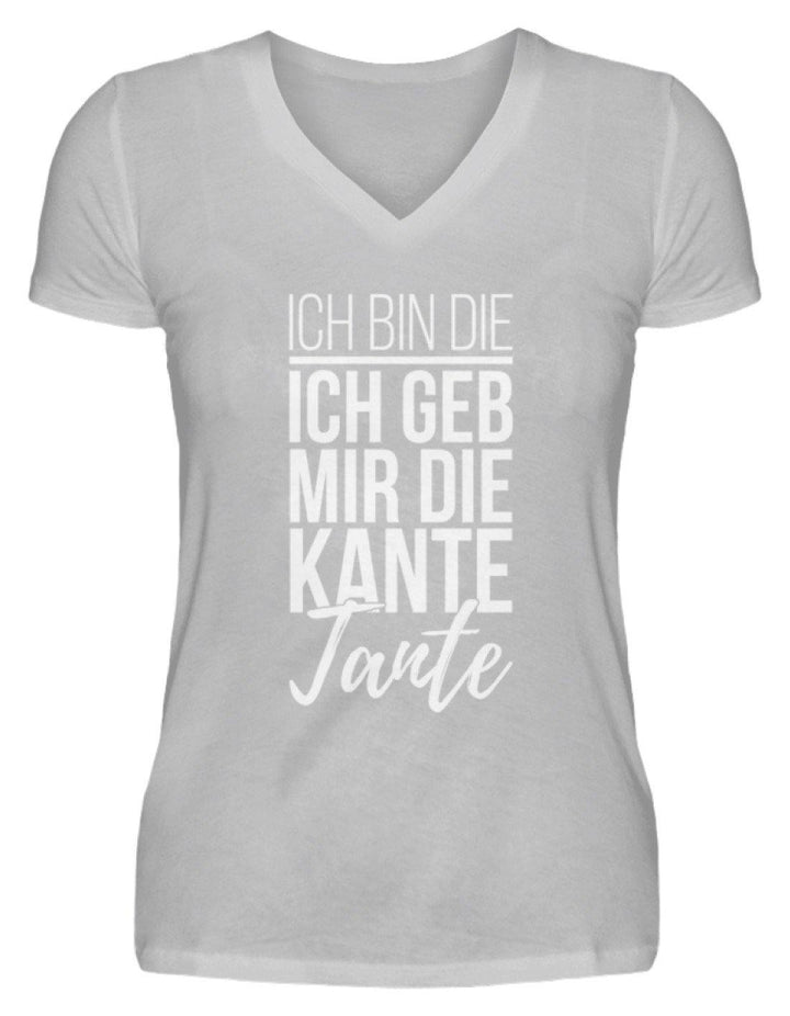 Kante Tante - Words on Shirts  - V-Neck Damenshirt - Words on Shirts Sag es mit dem Mittelfinger Shirts Hoodies Sweatshirt Taschen Gymsack Spruch Sprüche Statement