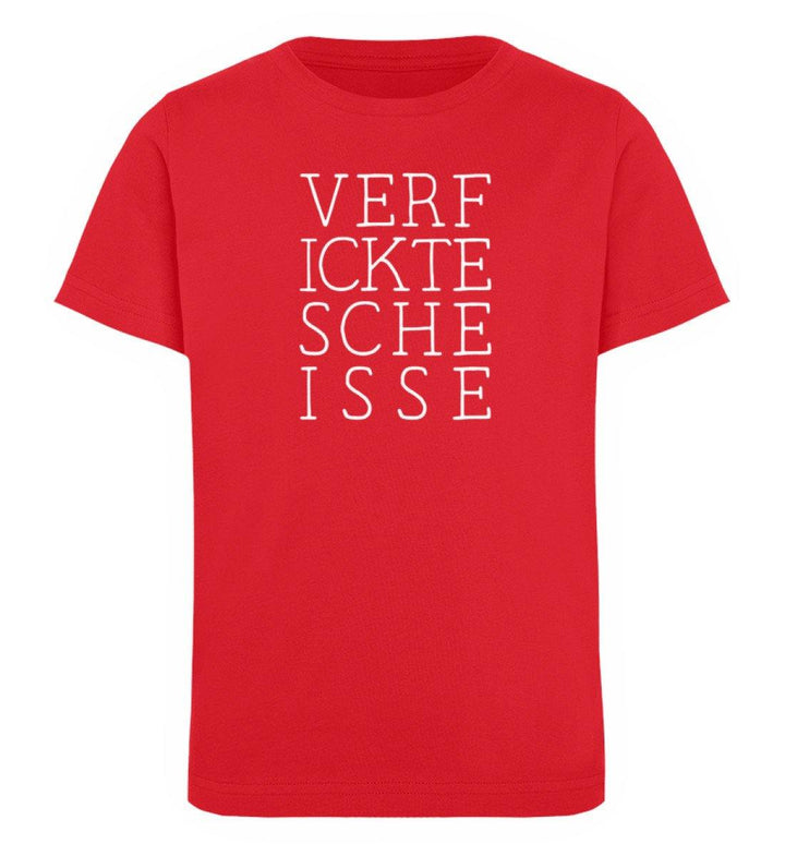 verf ickte sche isse  Words on Shirts PR  - Kinder Organic T-Shirt - Words on Shirts Sag es mit dem Mittelfinger Shirts Hoodies Sweatshirt Taschen Gymsack Spruch Sprüche Statement