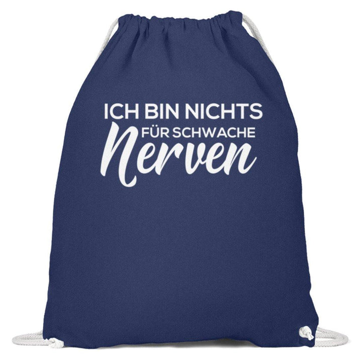 Nichts für Schwache Nerven  - Baumwoll Gymsac - Words on Shirts Sag es mit dem Mittelfinger Shirts Hoodies Sweatshirt Taschen Gymsack Spruch Sprüche Statement