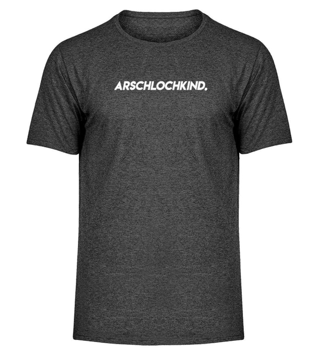 Arschlochkind  Words on Shirts - PR  - Herren Melange Shirt - Words on Shirts Sag es mit dem Mittelfinger Shirts Hoodies Sweatshirt Taschen Gymsack Spruch Sprüche Statement