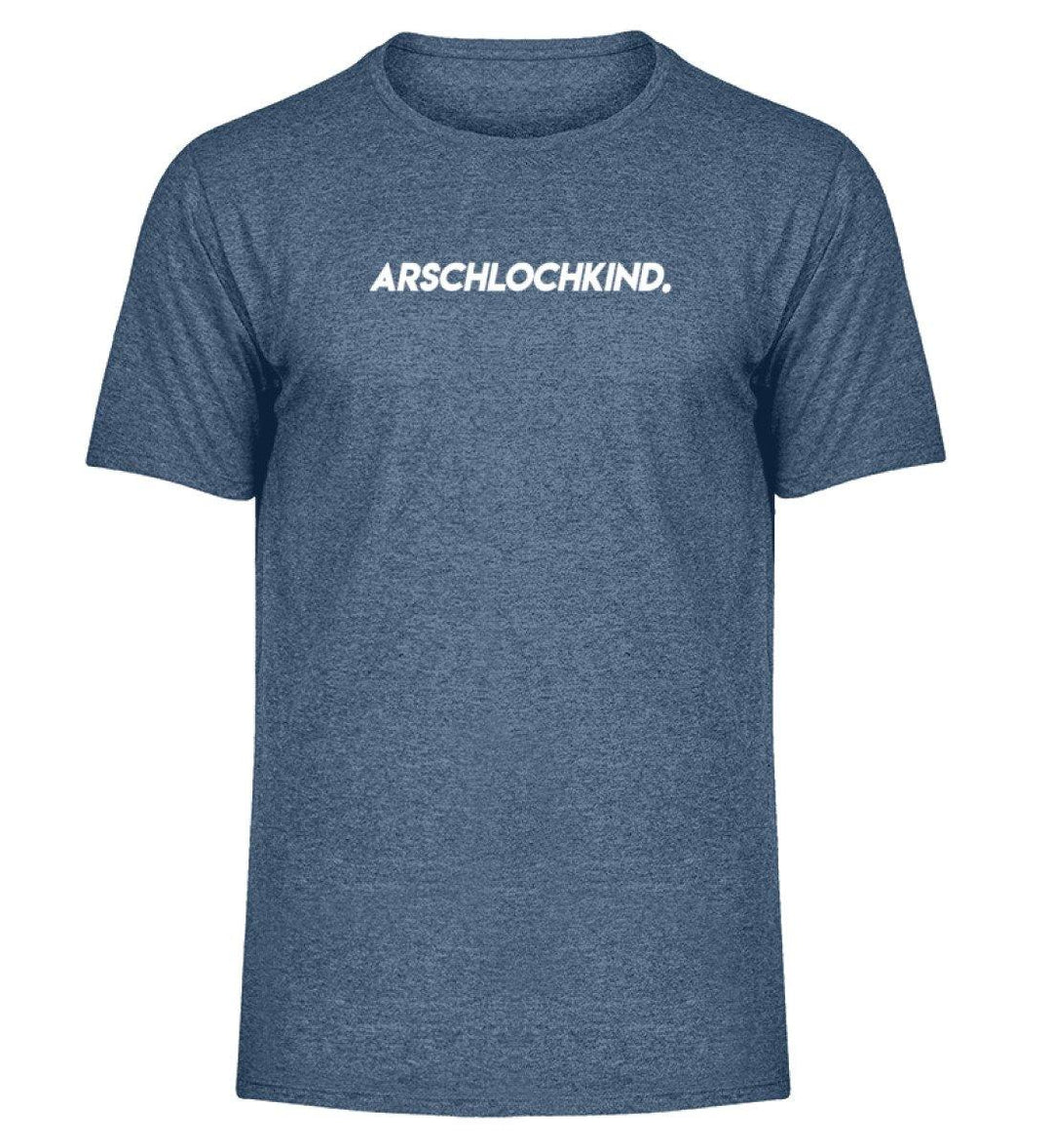 Arschlochkind  Words on Shirts - PR  - Herren Melange Shirt - Words on Shirts Sag es mit dem Mittelfinger Shirts Hoodies Sweatshirt Taschen Gymsack Spruch Sprüche Statement