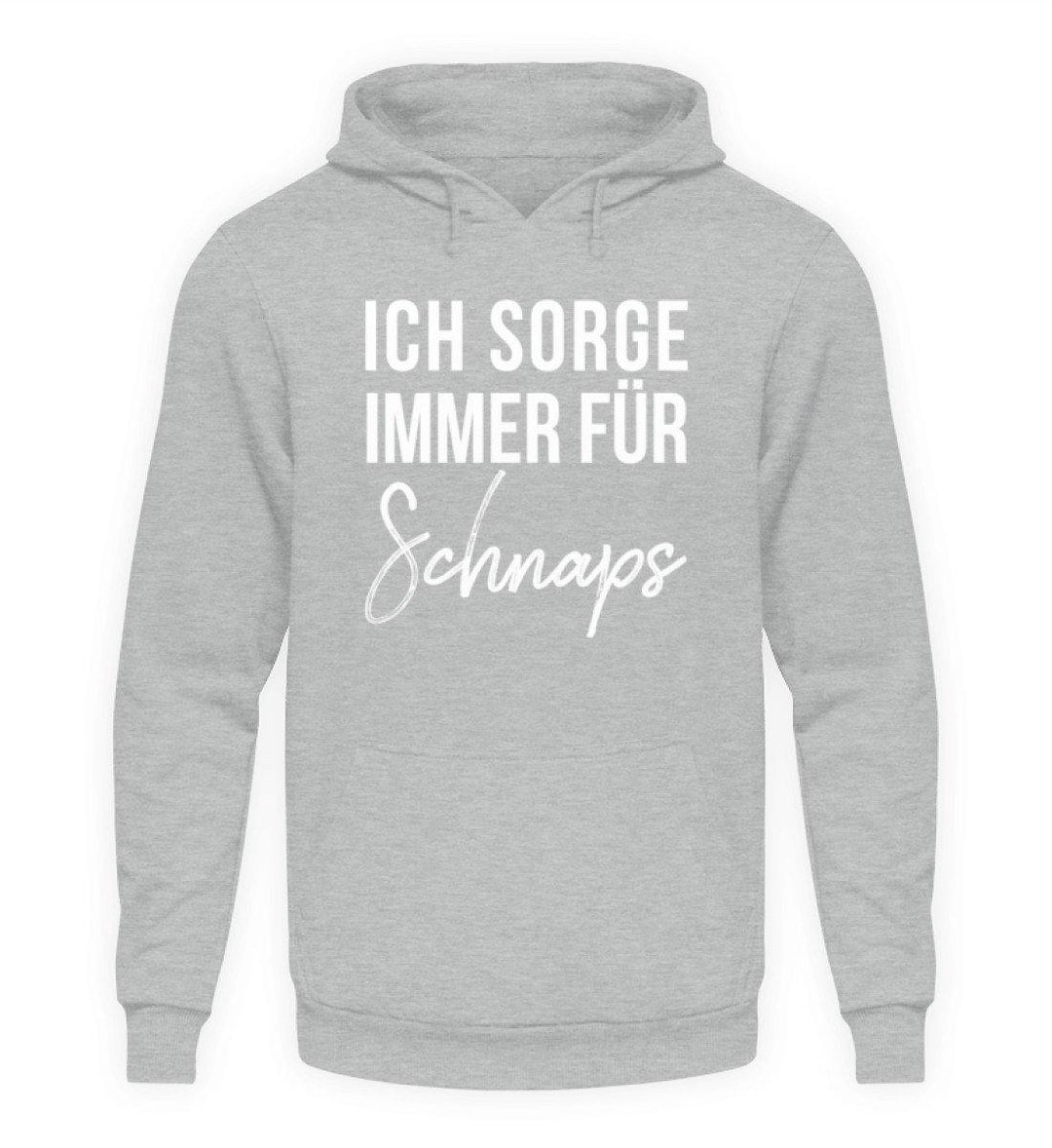 Ich sorge immer für Schnaps - Words on Shirt  - Unisex Kapuzenpullover Hoodie - Words on Shirts Sag es mit dem Mittelfinger Shirts Hoodies Sweatshirt Taschen Gymsack Spruch Sprüche Statement