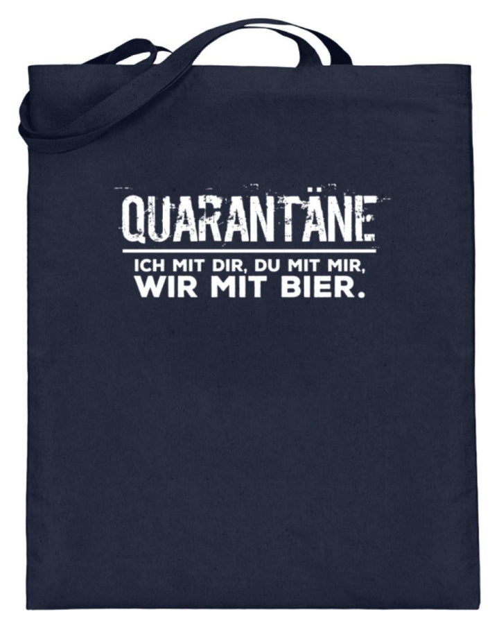 QUARANTÄNE MIT DIR - MIT MIR- MIT BIER  - Jutebeutel (mit langen Henkeln) - Words on Shirts Sag es mit dem Mittelfinger Shirts Hoodies Sweatshirt Taschen Gymsack Spruch Sprüche Statement