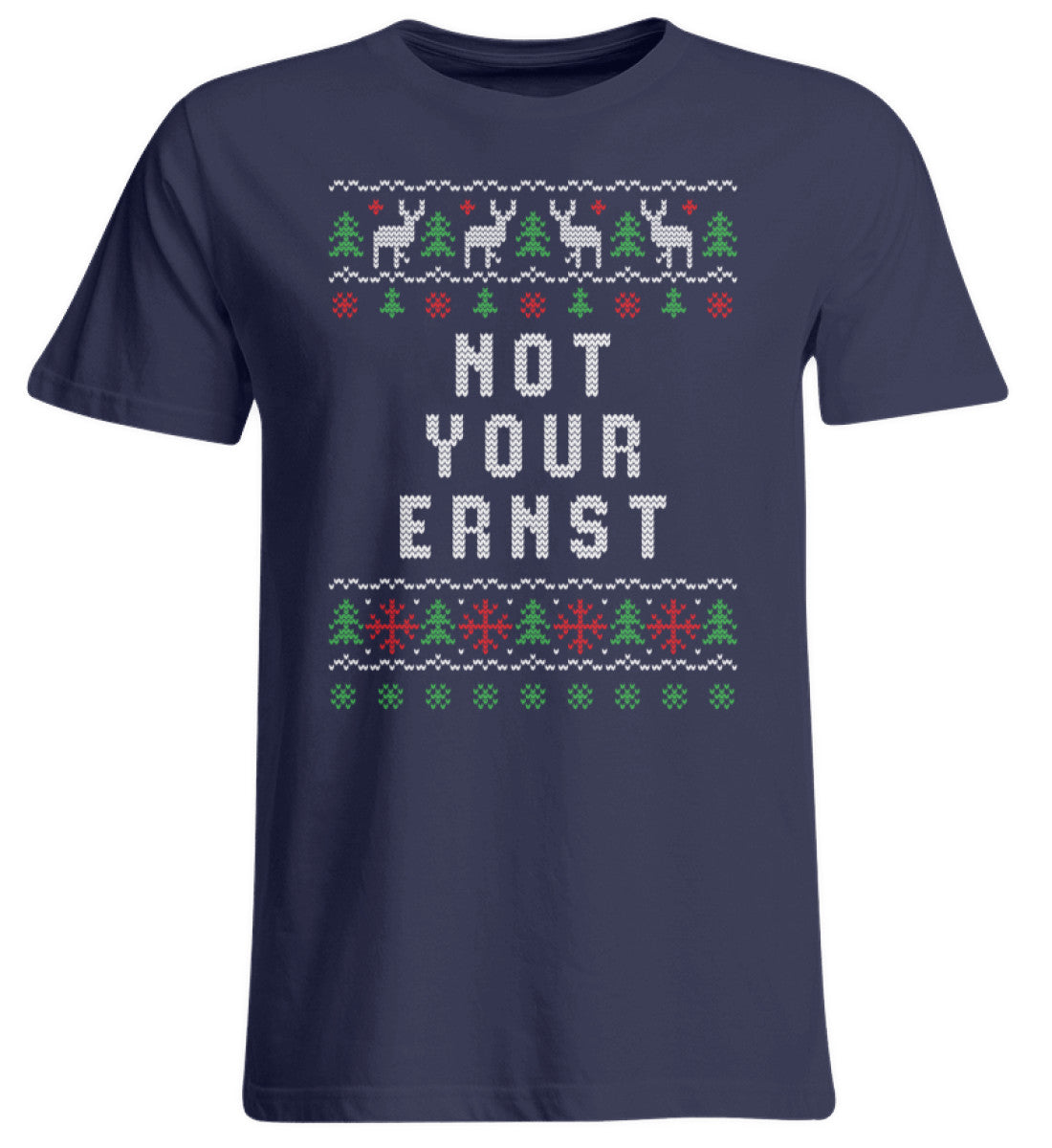 Not Your Ernst - Ugly Sweater Style  - Übergrößenshirt