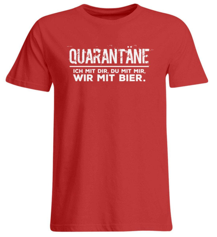 Quarantäne mit dir - mit mir- mit Bier  - Übergrößenshirt - Words on Shirts Sag es mit dem Mittelfinger Shirts Hoodies Sweatshirt Taschen Gymsack Spruch Sprüche Statement