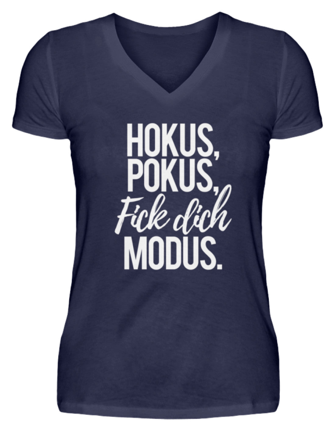 Hokus Pokus F*** **ch Modus  - V-Neck Damenshirt