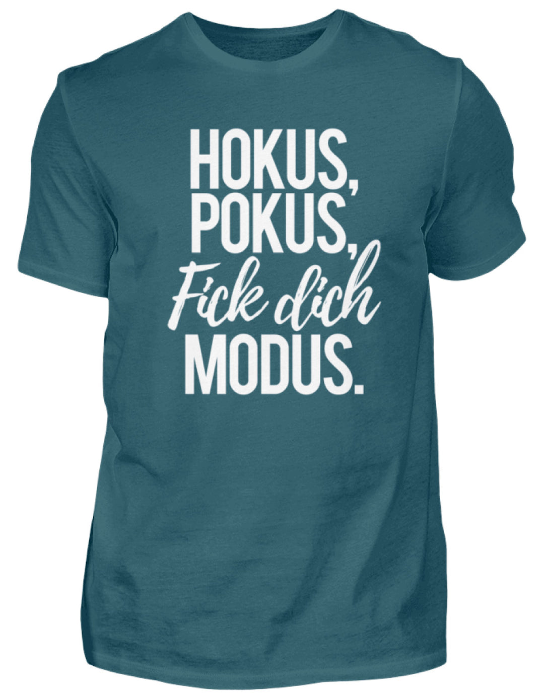 Hokus Pokus F*** **ch Modus  - Herren Shirt - Words on Shirts