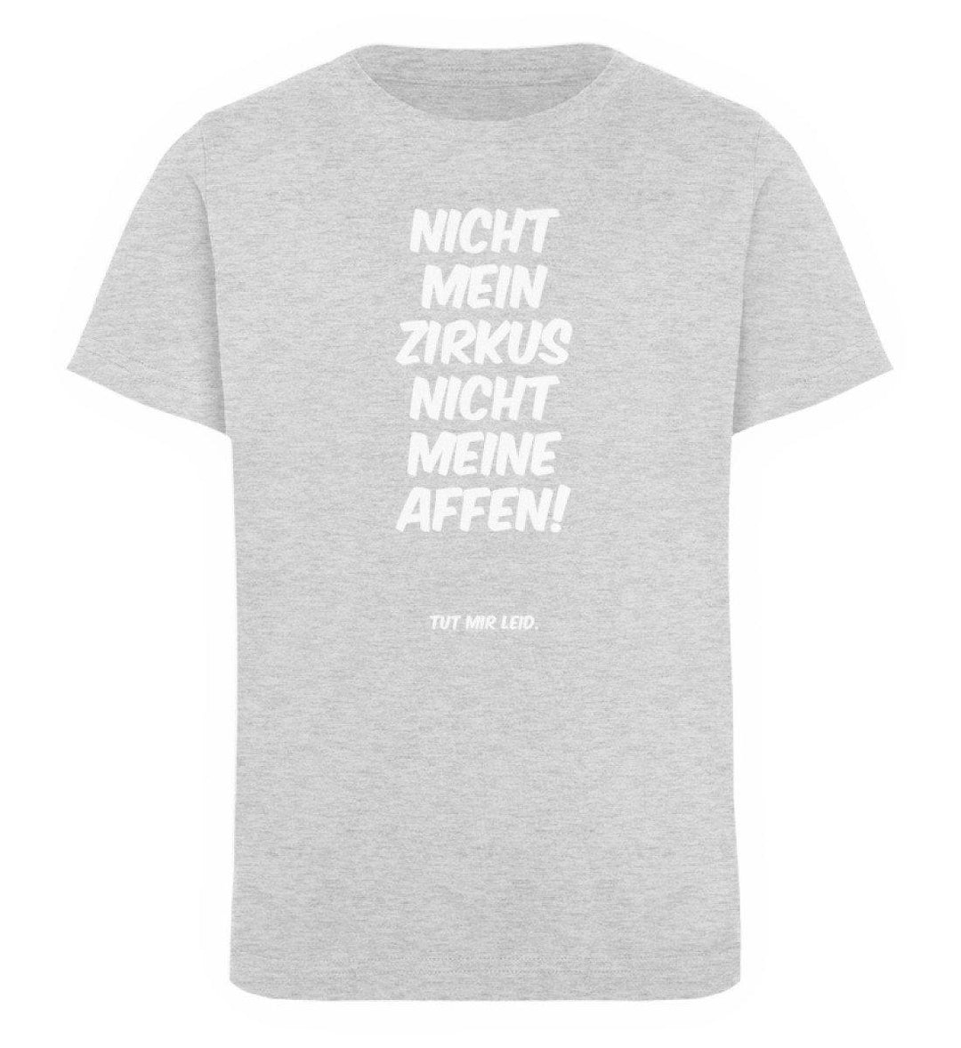Mein Zirkus Affen - Words on Shirts - PR  - Kinder Organic T-Shirt - Words on Shirts Sag es mit dem Mittelfinger Shirts Hoodies Sweatshirt Taschen Gymsack Spruch Sprüche Statement