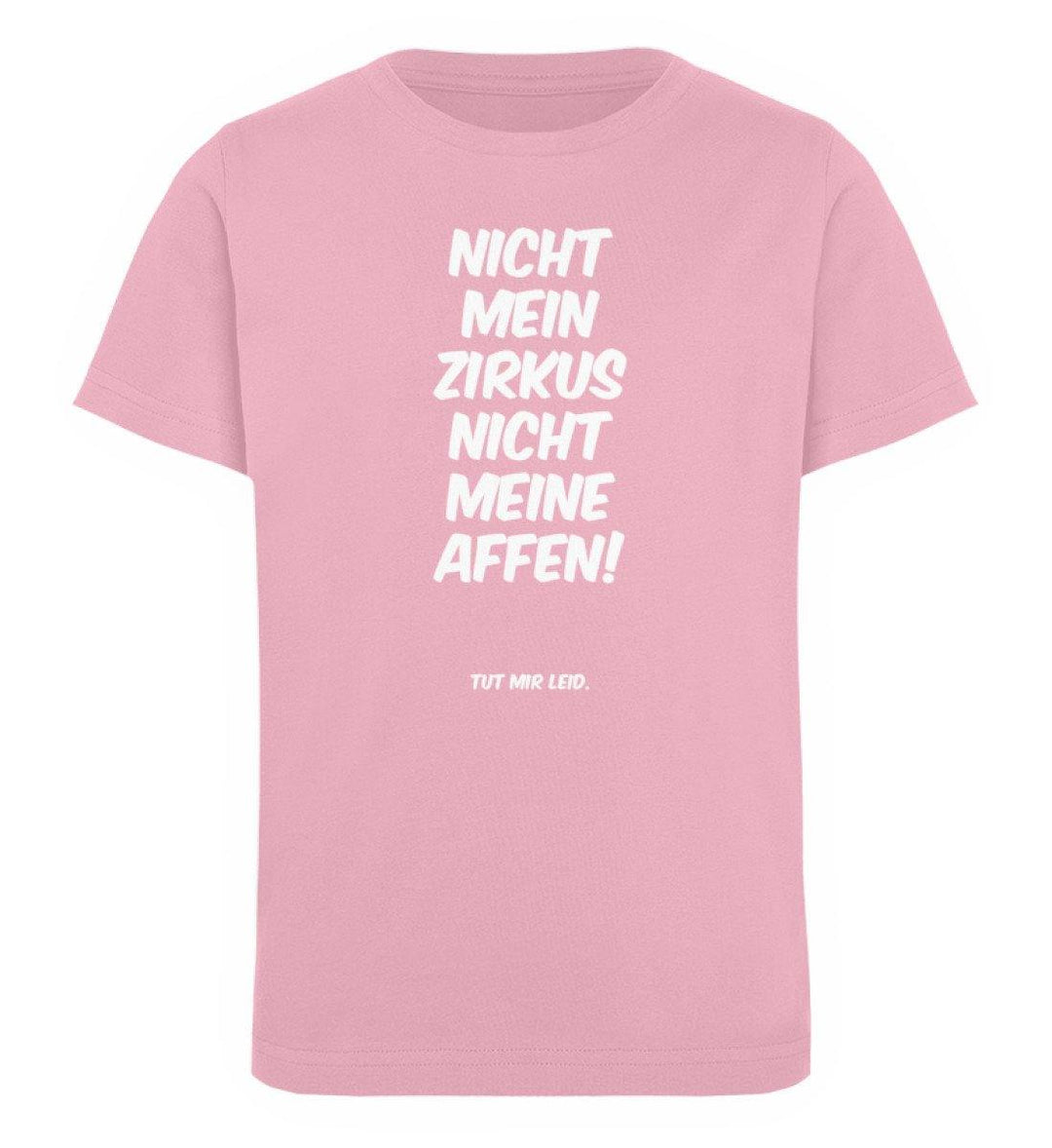 Mein Zirkus Affen - Words on Shirts - PR  - Kinder Organic T-Shirt - Words on Shirts Sag es mit dem Mittelfinger Shirts Hoodies Sweatshirt Taschen Gymsack Spruch Sprüche Statement