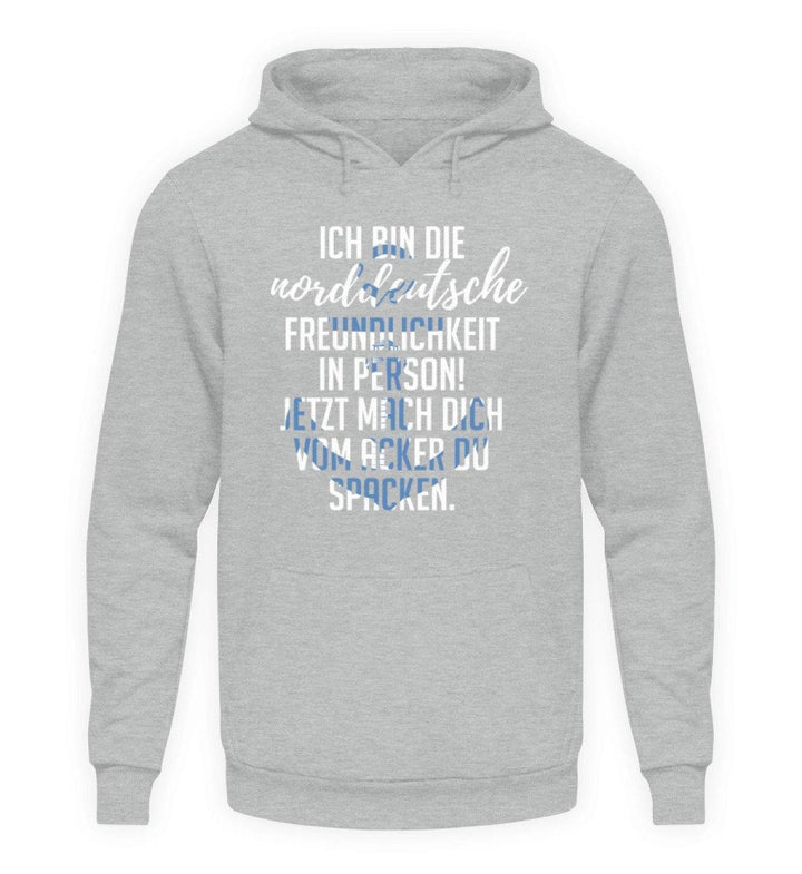 Norddeutsche Freundlichkeit  - Unisex Kapuzenpullover Hoodie - Words on Shirts Sag es mit dem Mittelfinger Shirts Hoodies Sweatshirt Taschen Gymsack Spruch Sprüche Statement