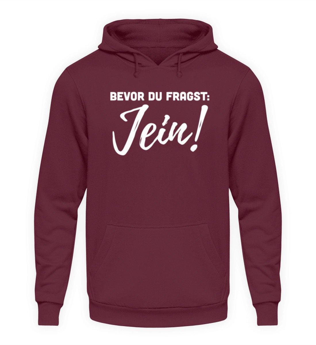 Jein - Words on Shirts  - Unisex Kapuzenpullover Hoodie