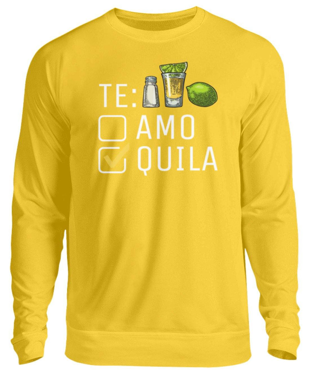 Tequila Te:amo Te:qulia   - Unisex Pullover - Words on Shirts